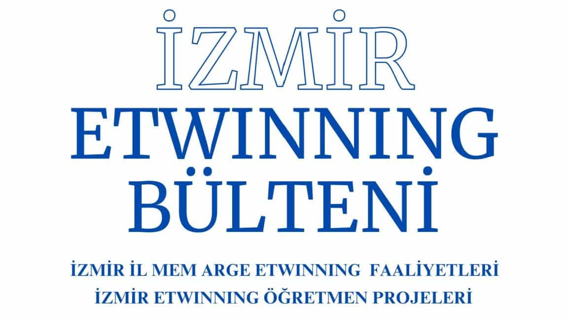 Projemiz eTwinning İzmir Bülteninde